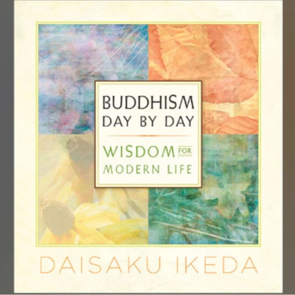 Buddhism Day by Day Wisdom for Modern Life by Daisaku Ikeda Daily Reading Book